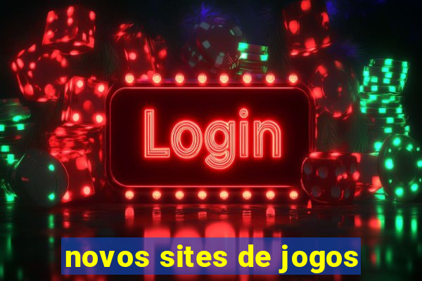 novos sites de jogos