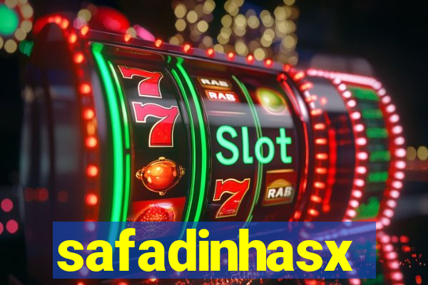 safadinhasx