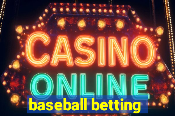 baseball betting