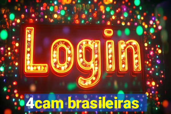 4cam brasileiras