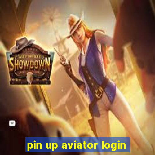 pin up aviator login