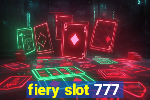 fiery slot 777