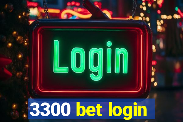 3300 bet login