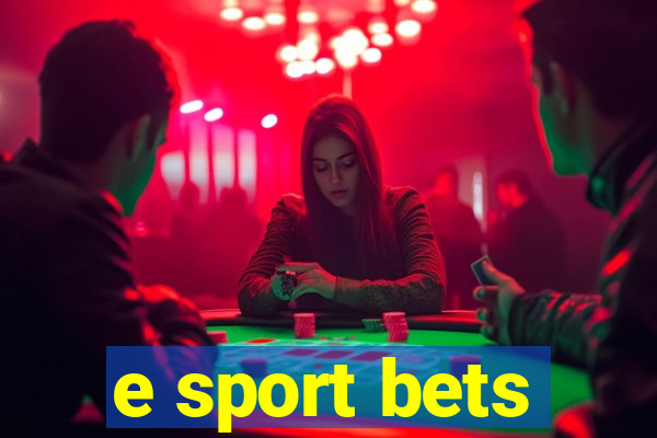 e sport bets