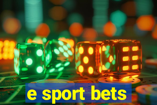 e sport bets