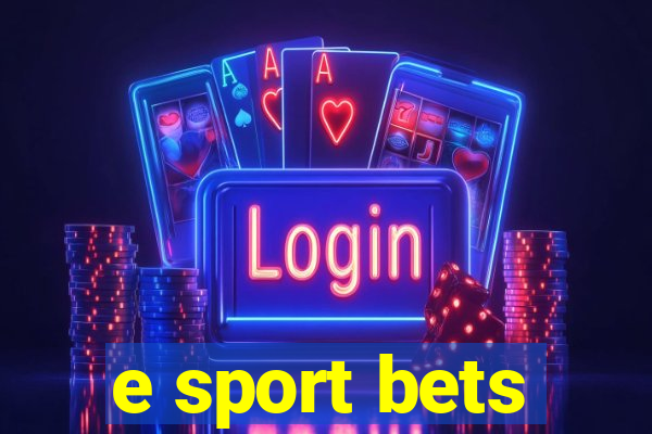 e sport bets