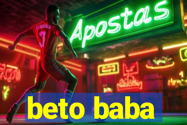 beto baba