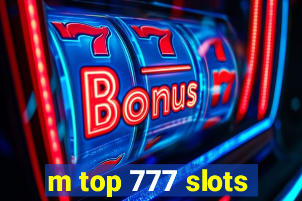 m top 777 slots