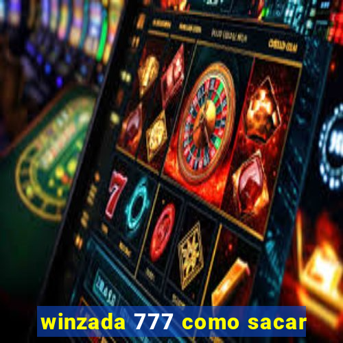 winzada 777 como sacar