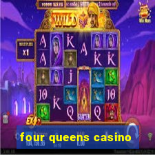 four queens casino