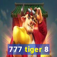 777 tiger 8