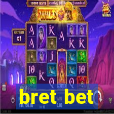 bret bet