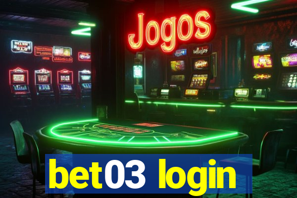 bet03 login