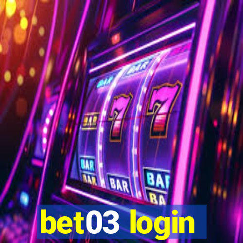 bet03 login