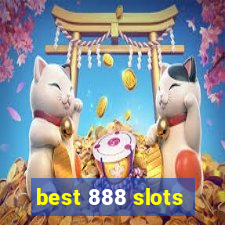 best 888 slots