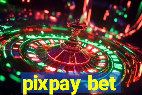 pixpay bet