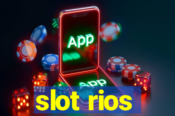 slot rios