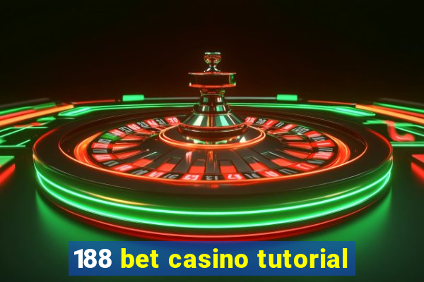 188 bet casino tutorial