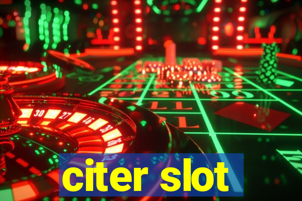 citer slot