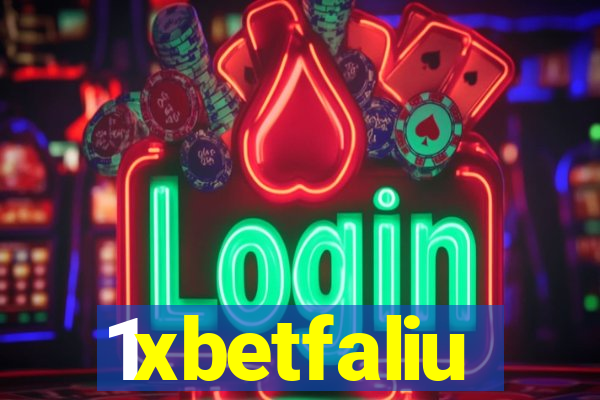 1xbetfaliu