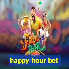 happy hour bet