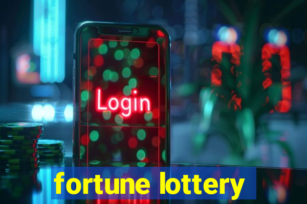 fortune lottery