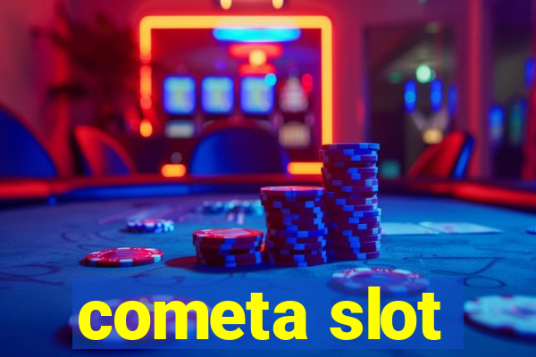 cometa slot