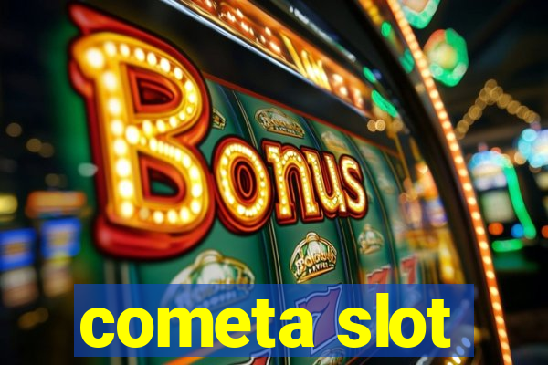 cometa slot