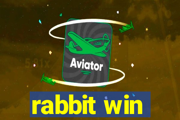 rabbit win