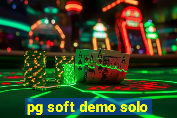 pg soft demo solo