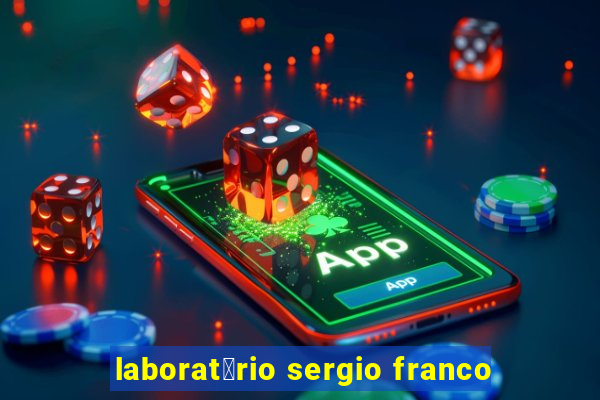 laborat贸rio sergio franco