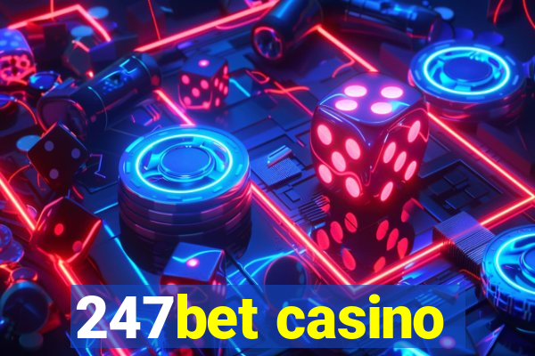 247bet casino