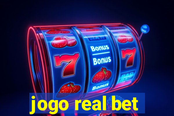 jogo real bet