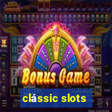 clássic slots