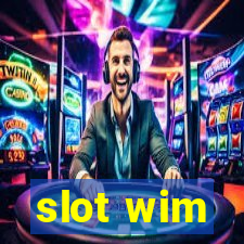 slot wim