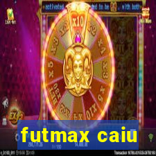 futmax caiu