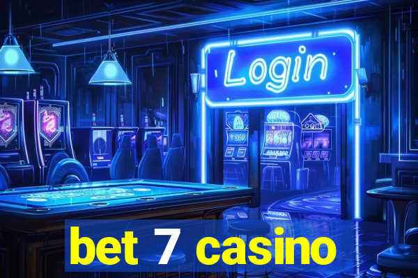 bet 7 casino