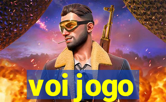 voi jogo