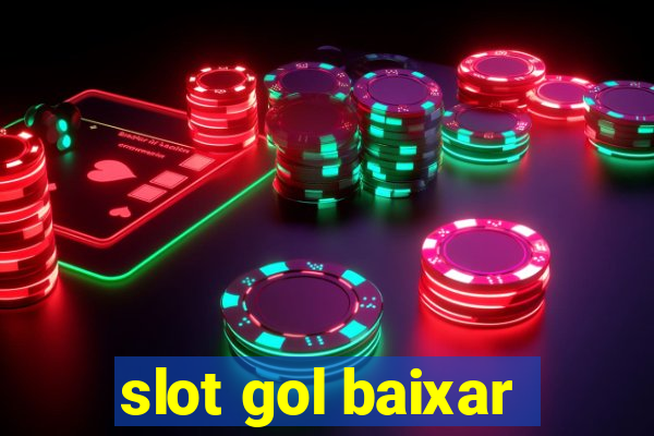 slot gol baixar