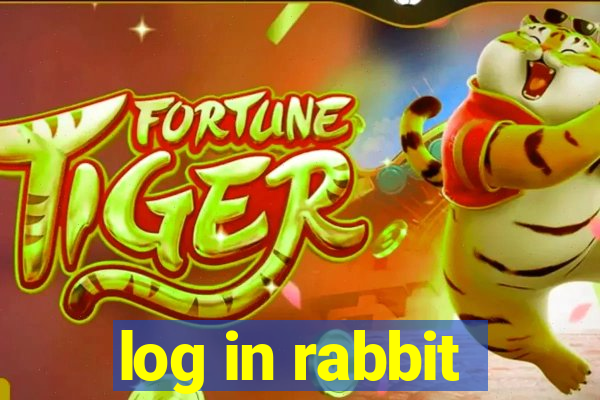 log in rabbit