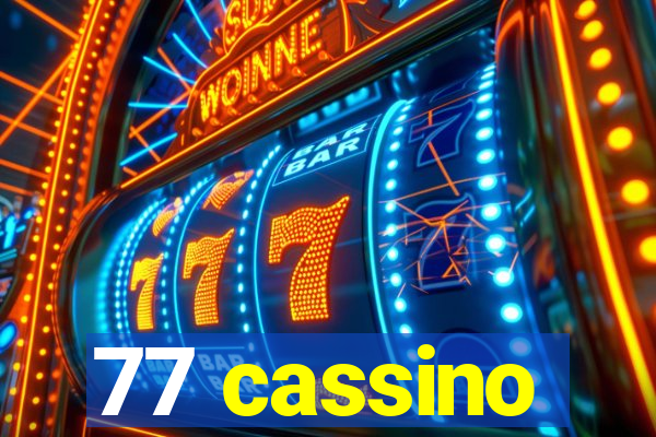 77 cassino