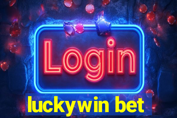 luckywin bet