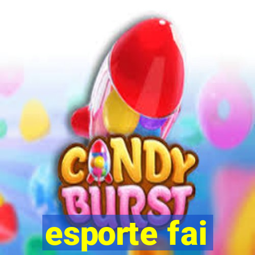 esporte fai