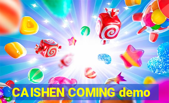 CAISHEN COMING demo