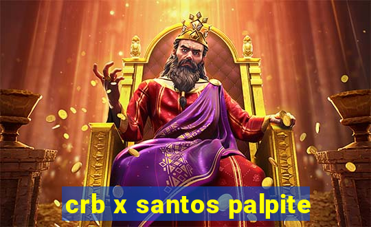 crb x santos palpite