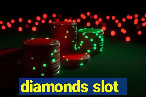 diamonds slot