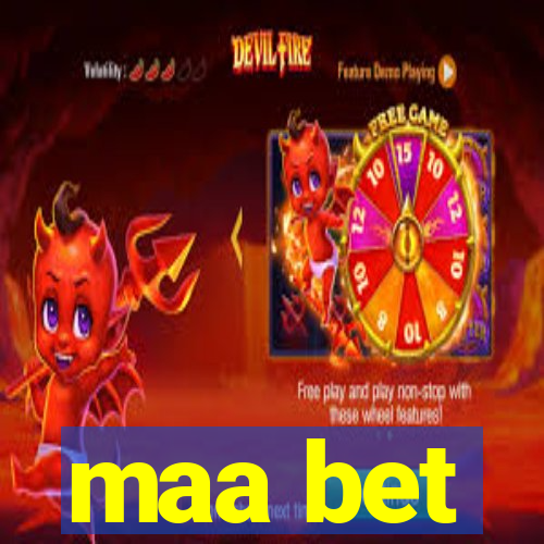 maa bet