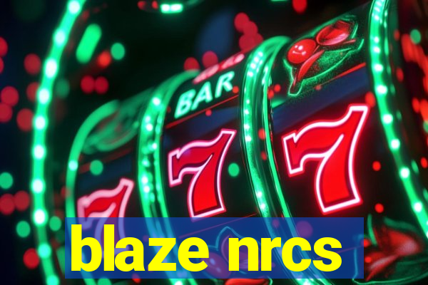 blaze nrcs