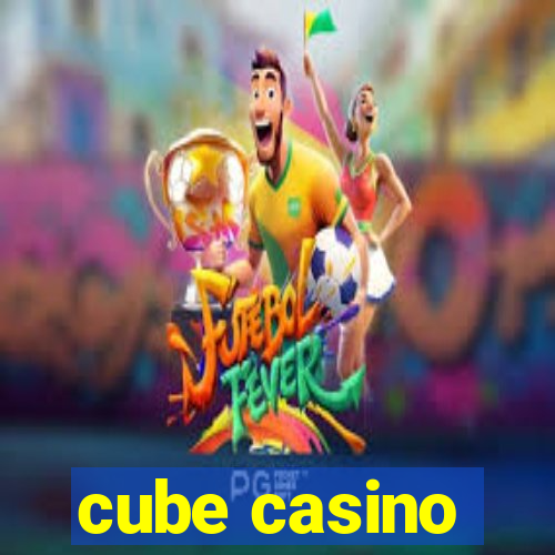 cube casino