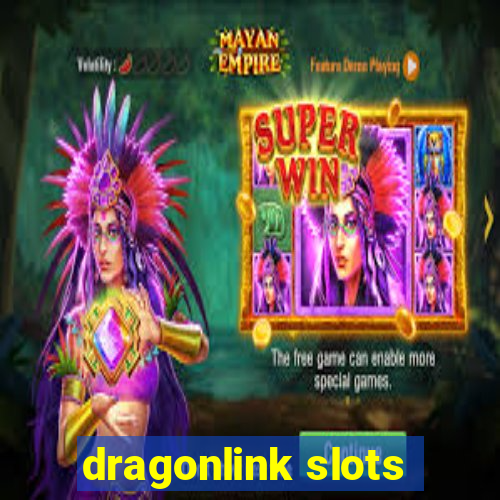 dragonlink slots